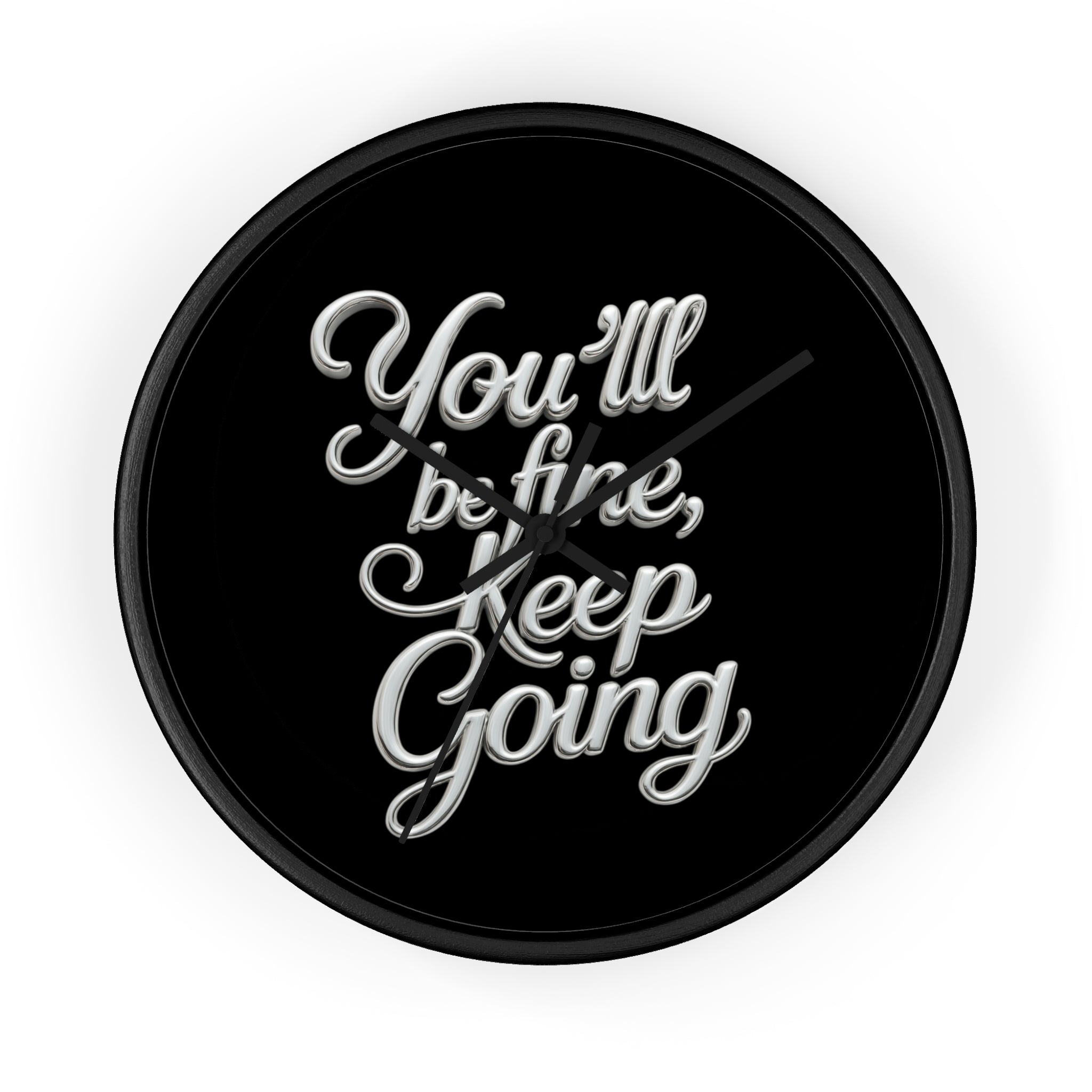 You'll Be Fine Wall Clock