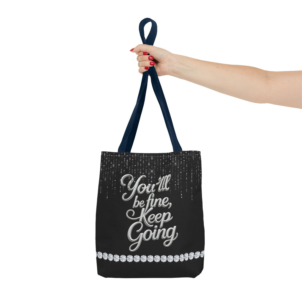 You'll Be Fine Black Tote Bag