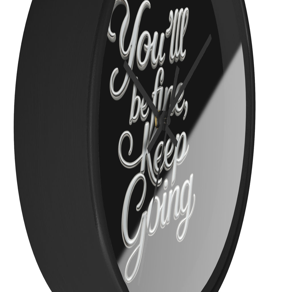 You'll Be Fine Wall Clock