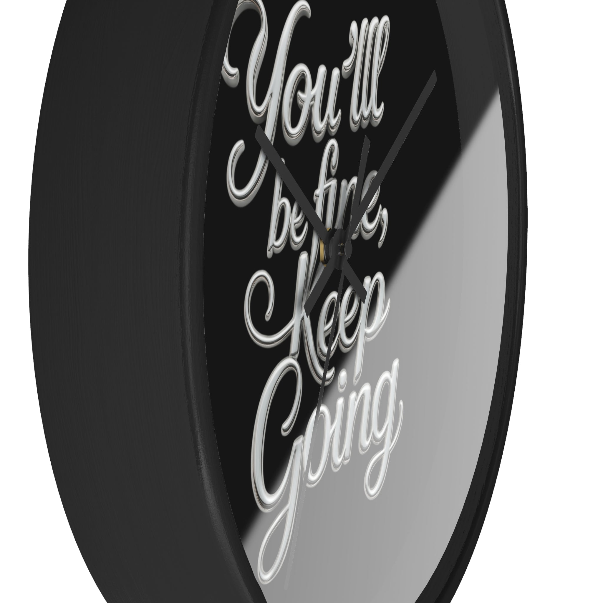 You'll Be Fine Wall Clock