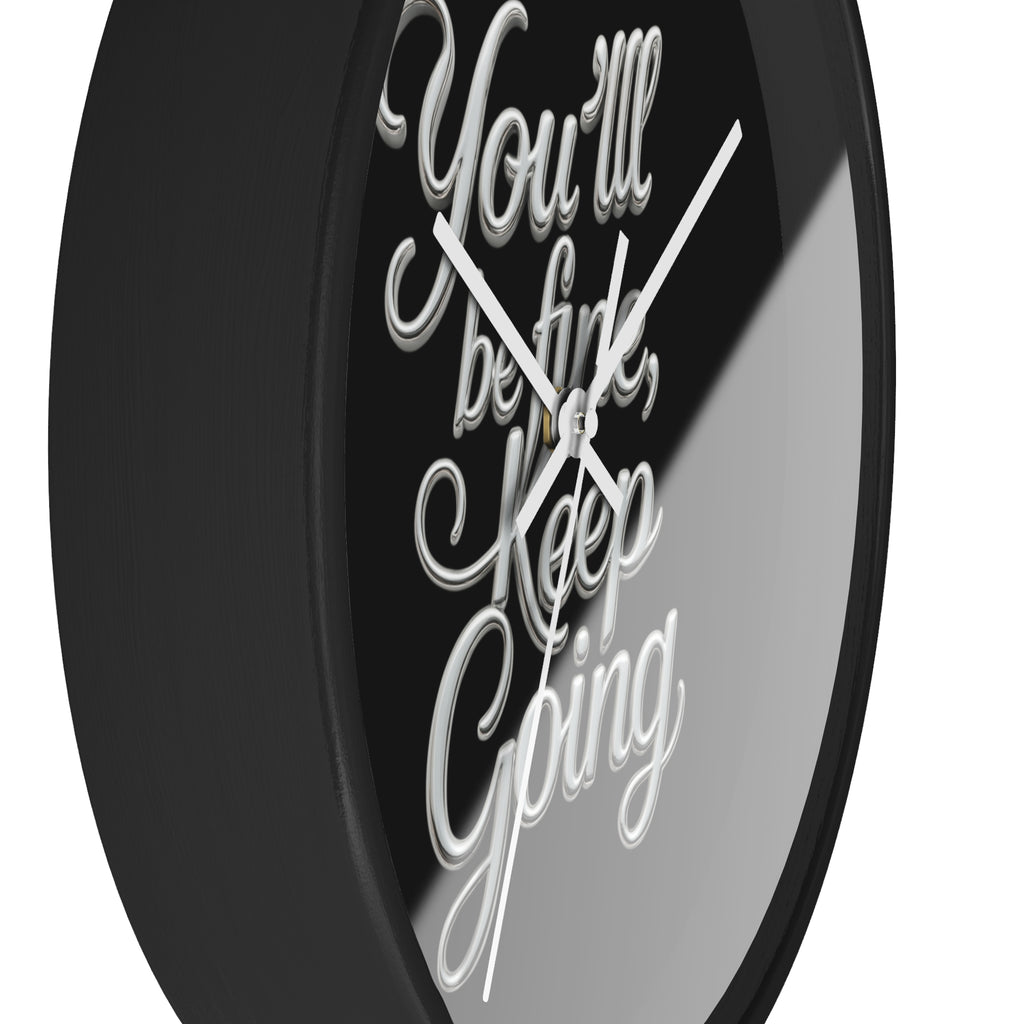 You'll Be Fine Wall Clock