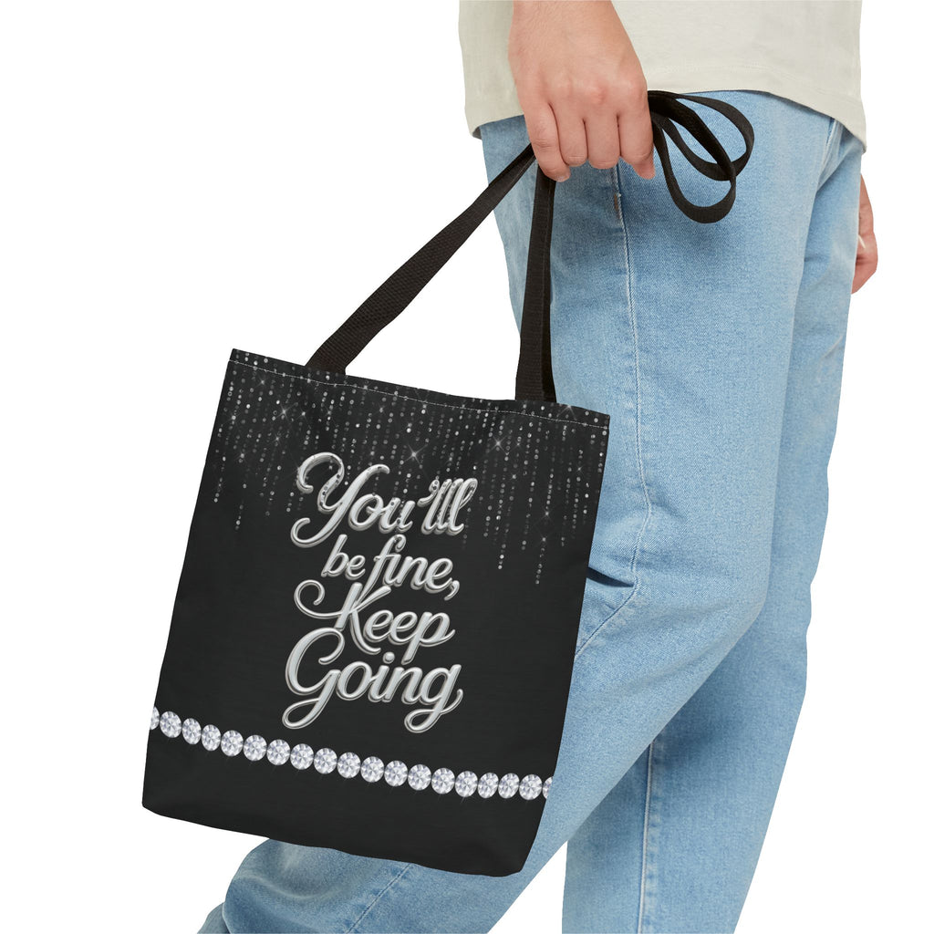 You'll Be Fine Black Tote Bag