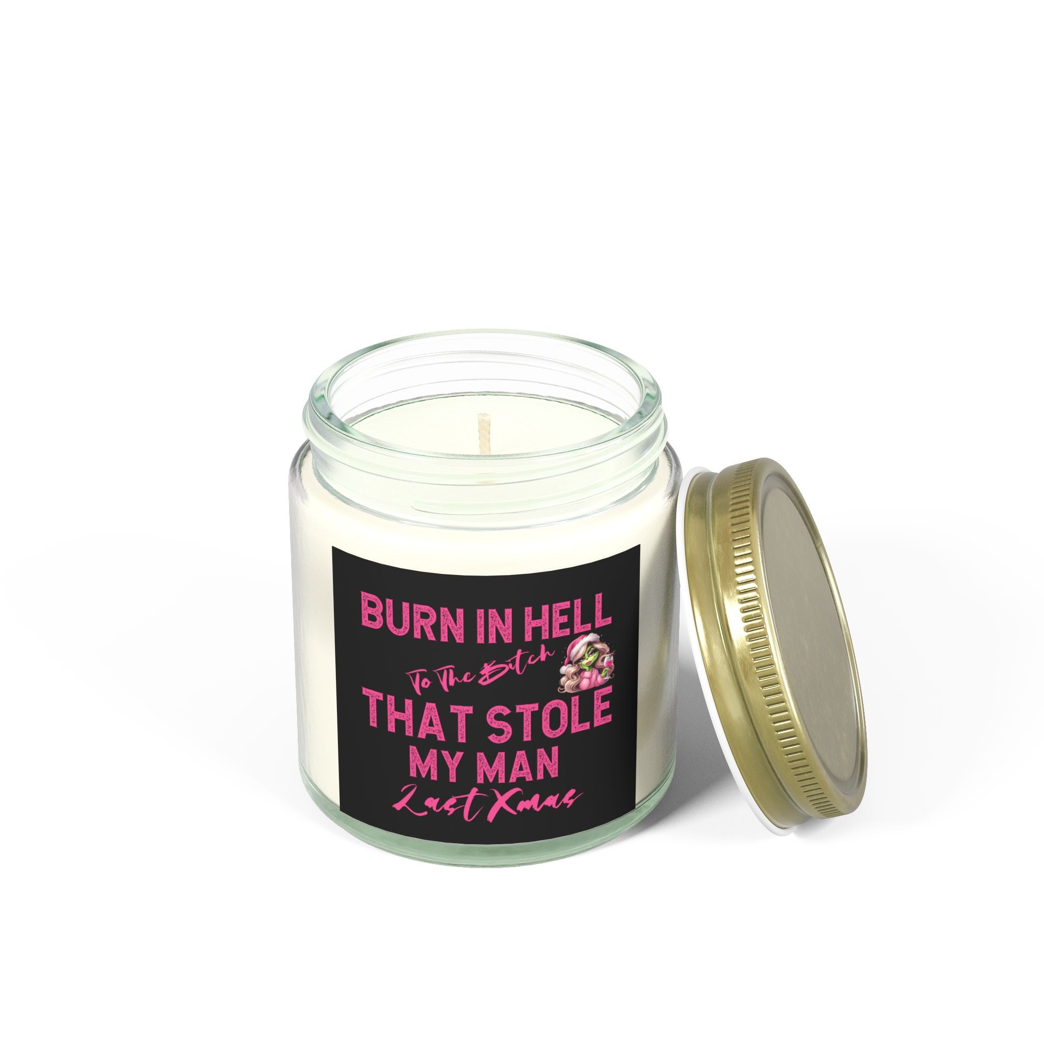 Revenge Scented Candles, Burn in Hell to the Bitch That stole My Man Last Xmas featuring Mrs Grinch, Natural Wax, Funny Candle, Revenge
