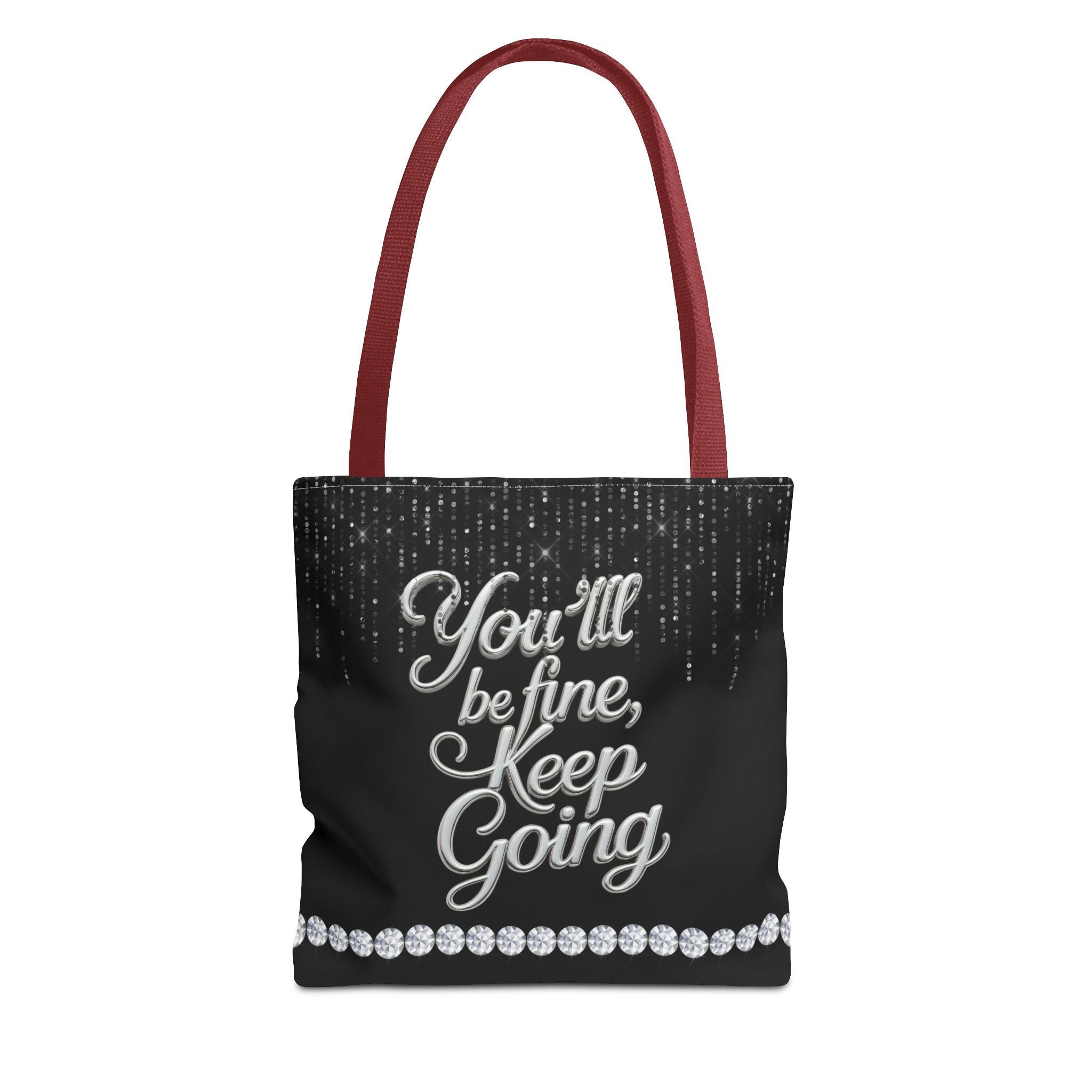You'll Be Fine Black Tote Bag
