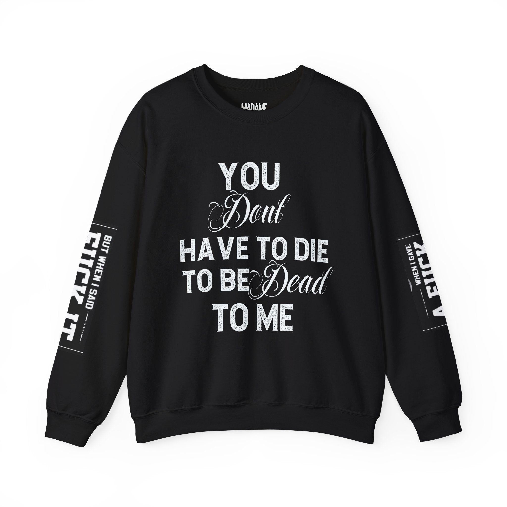Gothic Sweatshirt, Dark Funny Quote Jumper, Sarcastic Unisex Pullover, Edgy Graphic Sweater, Alternative Streetwear Top, Grunge Clothing,