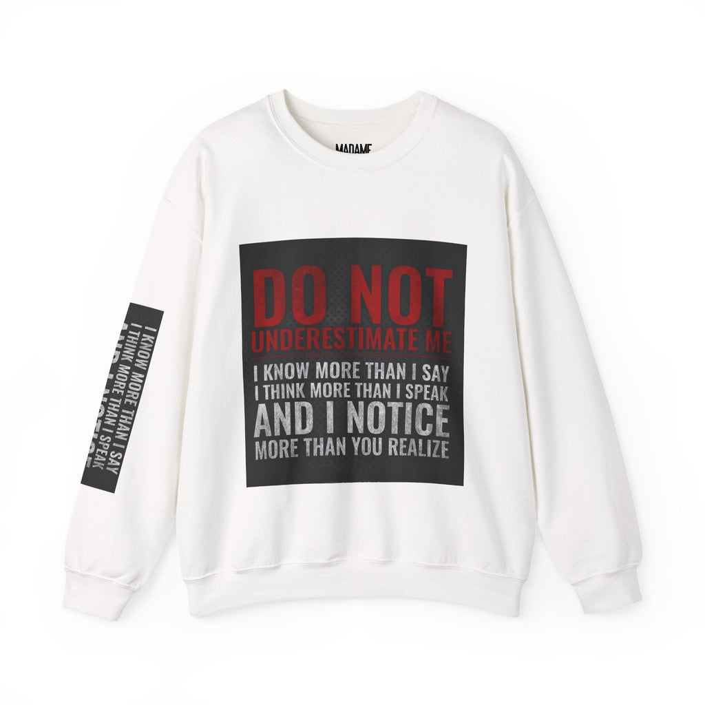 Do Not Understimate Me  Dark Funny Quote Jumper, Sarcastic Unisex Pullover, Edgy Graphic Sweater, Alternative Streetwear Top Grunge Clothin