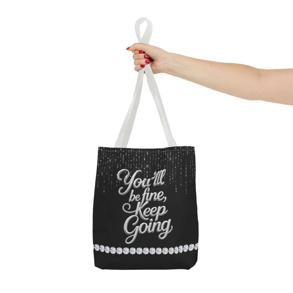 You'll Be Fine Black Tote Bag