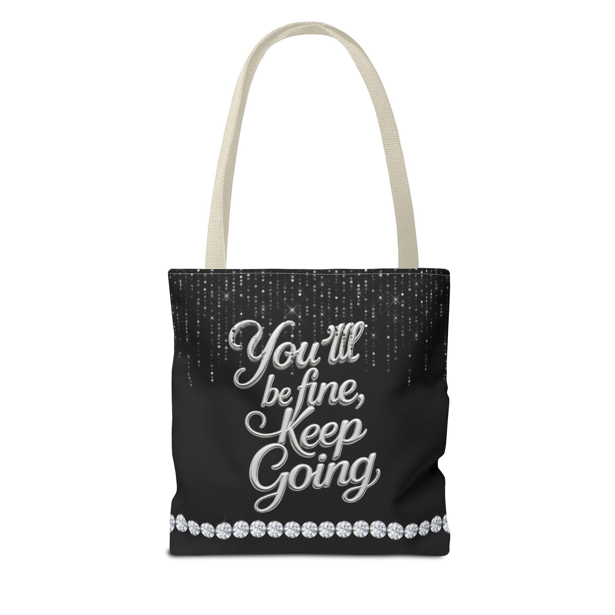 You'll Be Fine Black Tote Bag