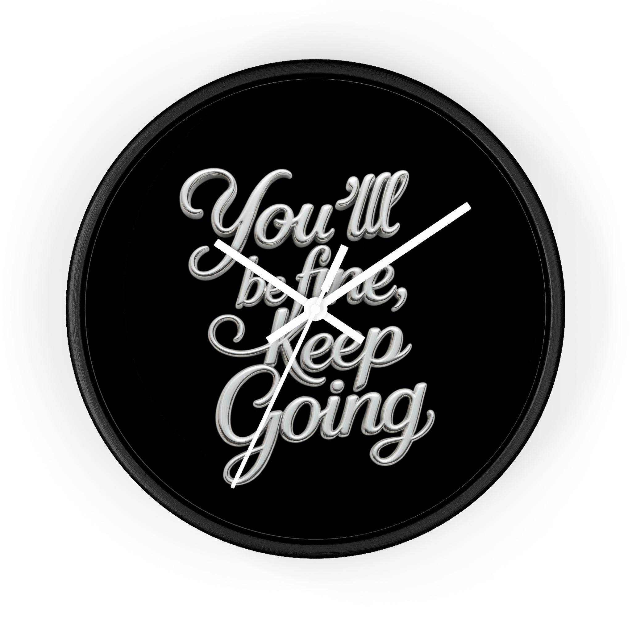 You'll Be Fine Wall Clock