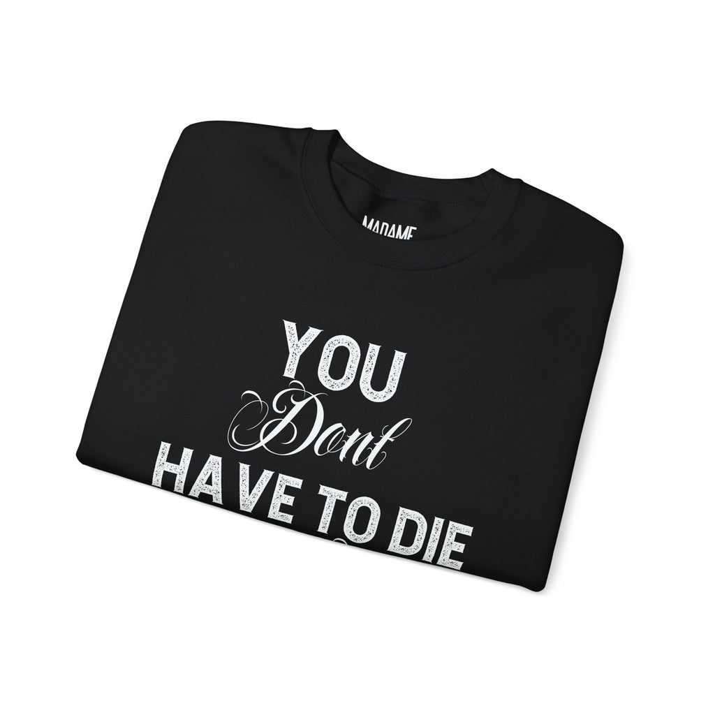 Gothic Sweatshirt, Dark Funny Quote Jumper, Sarcastic Unisex Pullover, Edgy Graphic Sweater, Alternative Streetwear Top, Grunge Clothing,