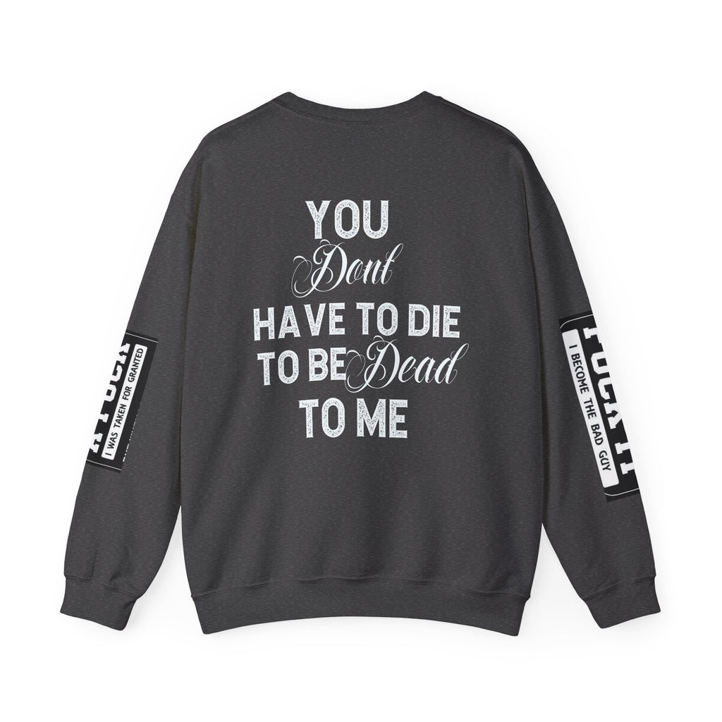 Gothic Sweatshirt, Dark Funny Quote Jumper, Sarcastic Unisex Pullover, Edgy Graphic Sweater, Alternative Streetwear Top, Grunge Clothing,