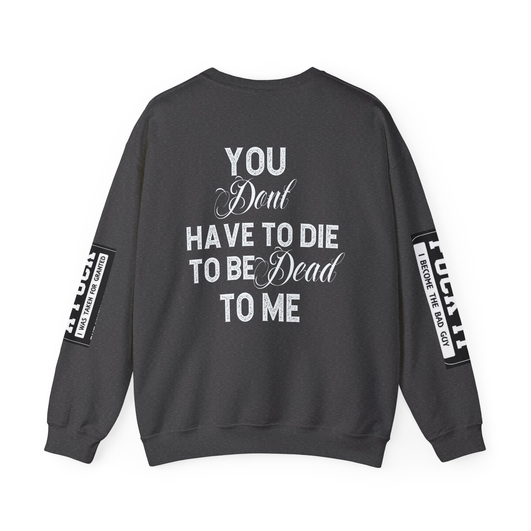 Gothic Sweatshirt, Dark Funny Quote Jumper, Sarcastic Unisex Pullover, Edgy Graphic Sweater, Alternative Streetwear Top, Grunge Clothing,