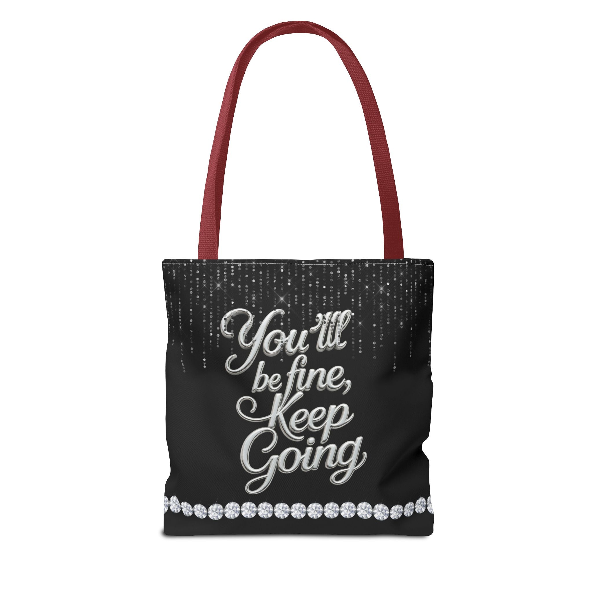 You'll Be Fine Black Tote Bag