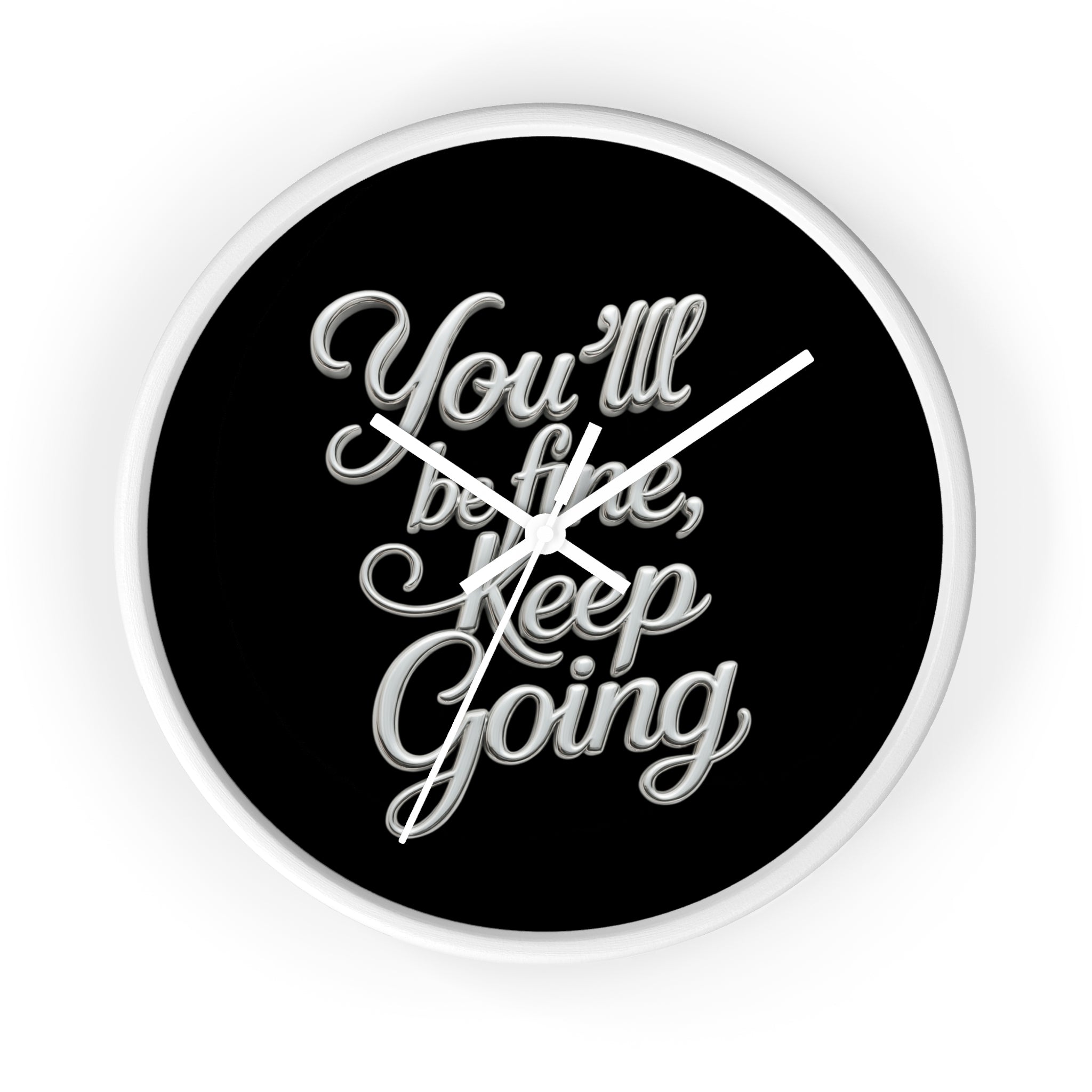 You'll Be Fine Wall Clock