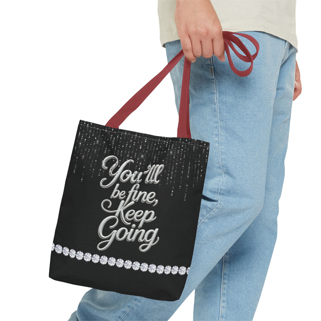 You'll Be Fine Black Tote Bag