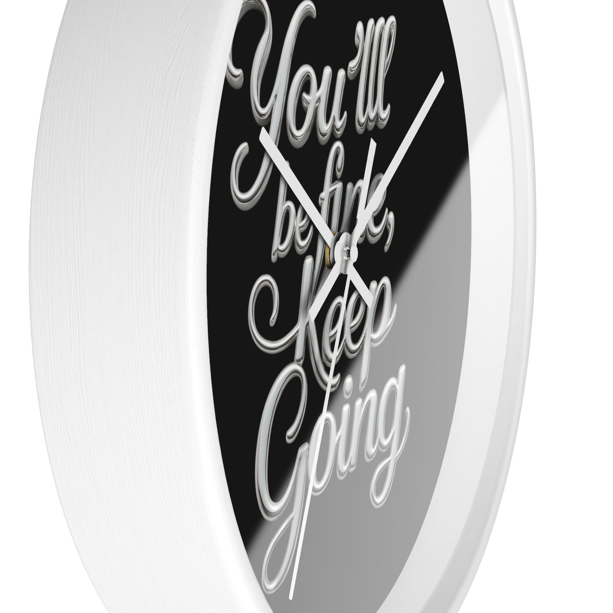 You'll Be Fine Wall Clock
