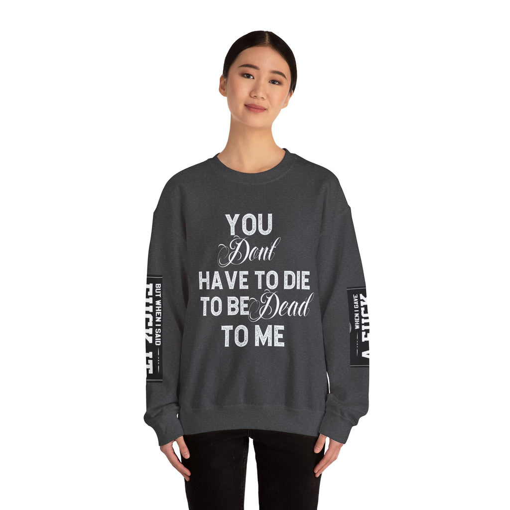 Gothic Sweatshirt, Dark Funny Quote Jumper, Sarcastic Unisex Pullover, Edgy Graphic Sweater, Alternative Streetwear Top, Grunge Clothing,