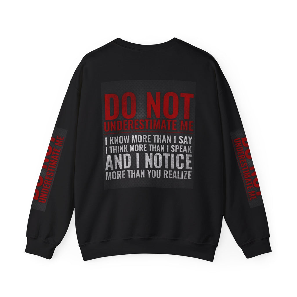 Do Not Understimate Me  Dark Funny Quote Jumper, Sarcastic Unisex Pullover, Edgy Graphic Sweater, Alternative Streetwear Top Grunge Clothin
