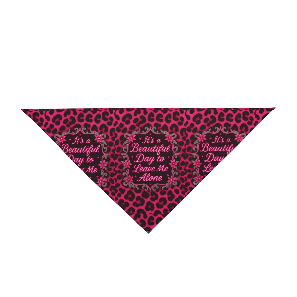 Hot Pink It's a Beautiful Day To Leave Me Alone Pet Bandana