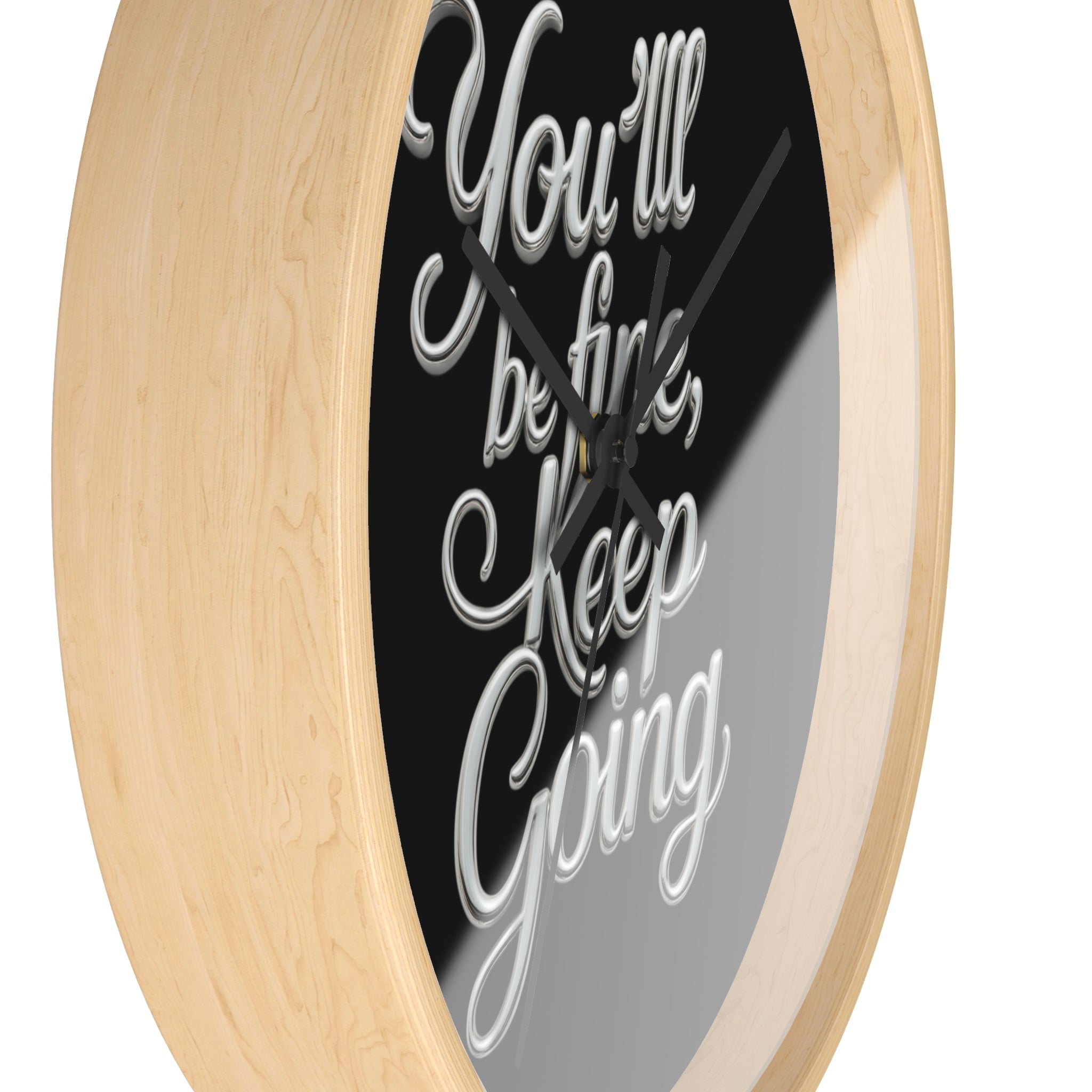 You'll Be Fine Wall Clock