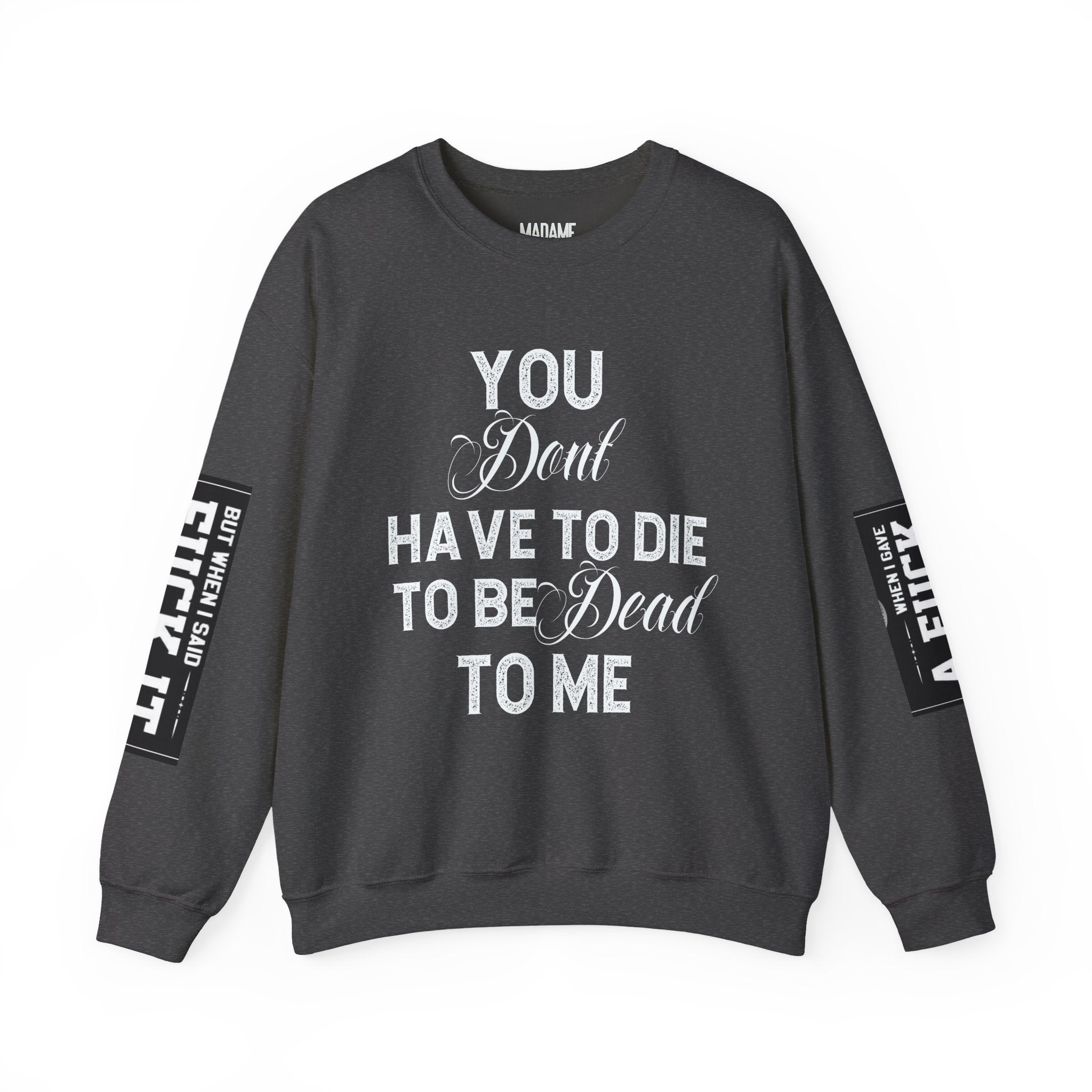 Gothic Sweatshirt, Dark Funny Quote Jumper, Sarcastic Unisex Pullover, Edgy Graphic Sweater, Alternative Streetwear Top, Grunge Clothing,