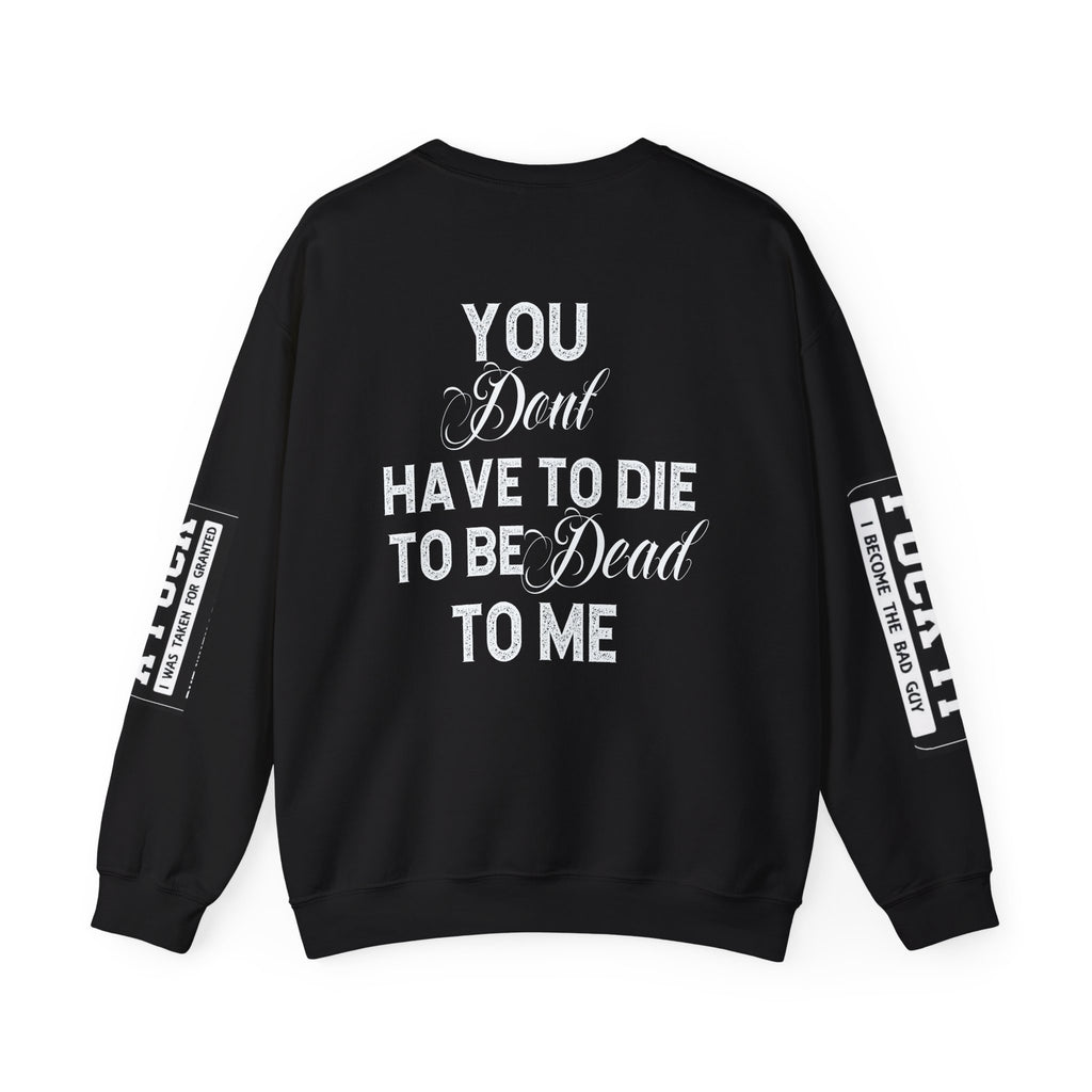 Gothic Sweatshirt, Dark Funny Quote Jumper, Sarcastic Unisex Pullover, Edgy Graphic Sweater, Alternative Streetwear Top, Grunge Clothing,
