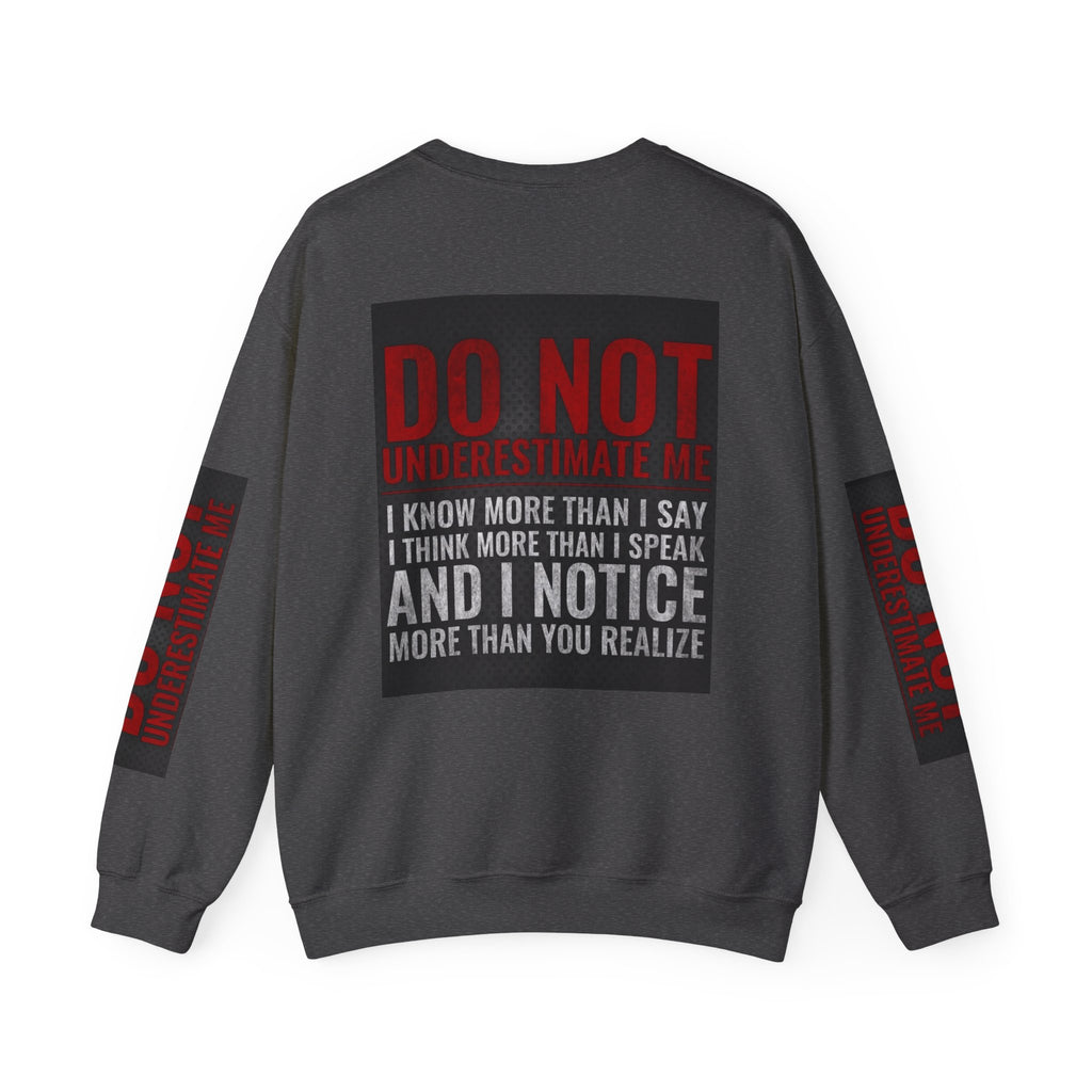 Do Not Understimate Me  Dark Funny Quote Jumper, Sarcastic Unisex Pullover, Edgy Graphic Sweater, Alternative Streetwear Top Grunge Clothin