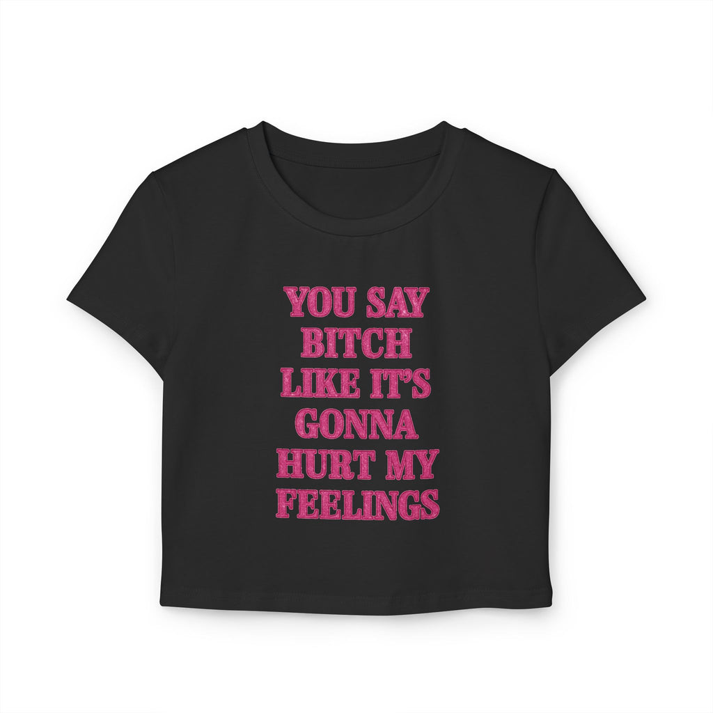 Sassy Women's Baby Tee: Trendy Graphic Crop Top, Perfect for Casual Wear, Self-Expression, Gifts, Birthdays, Girls Night Out