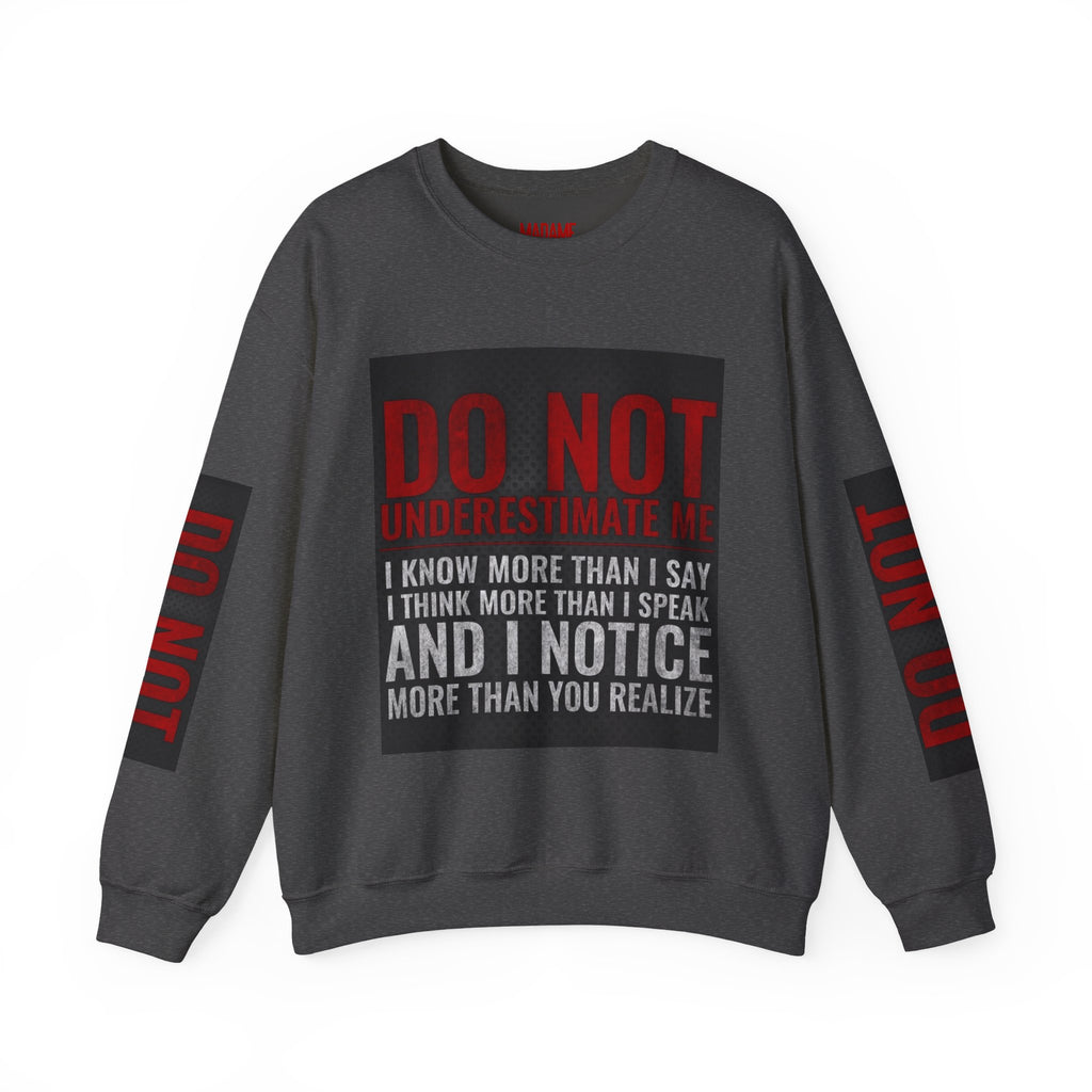 Do Not Understimate Me  Dark Funny Quote Jumper, Sarcastic Unisex Pullover, Edgy Graphic Sweater, Alternative Streetwear Top Grunge Clothin