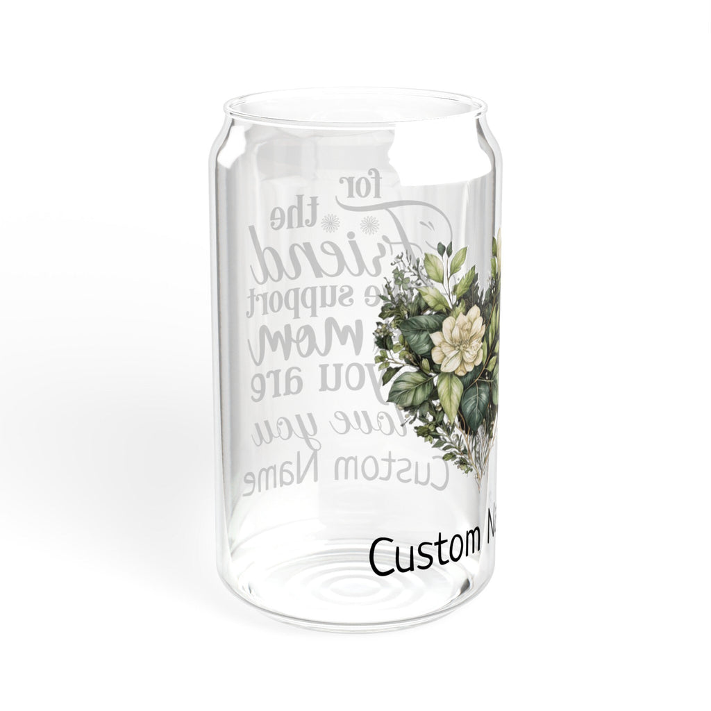 Personalized For The Friend Support Mom Sipper Glass, 16oz