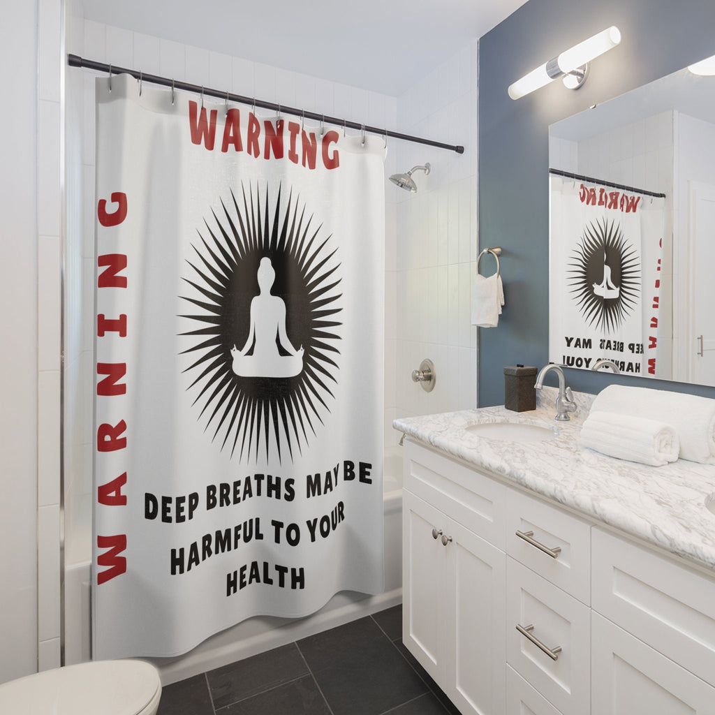 Warning Deep Breaths May Be Harmful Yoga Shower Curtain