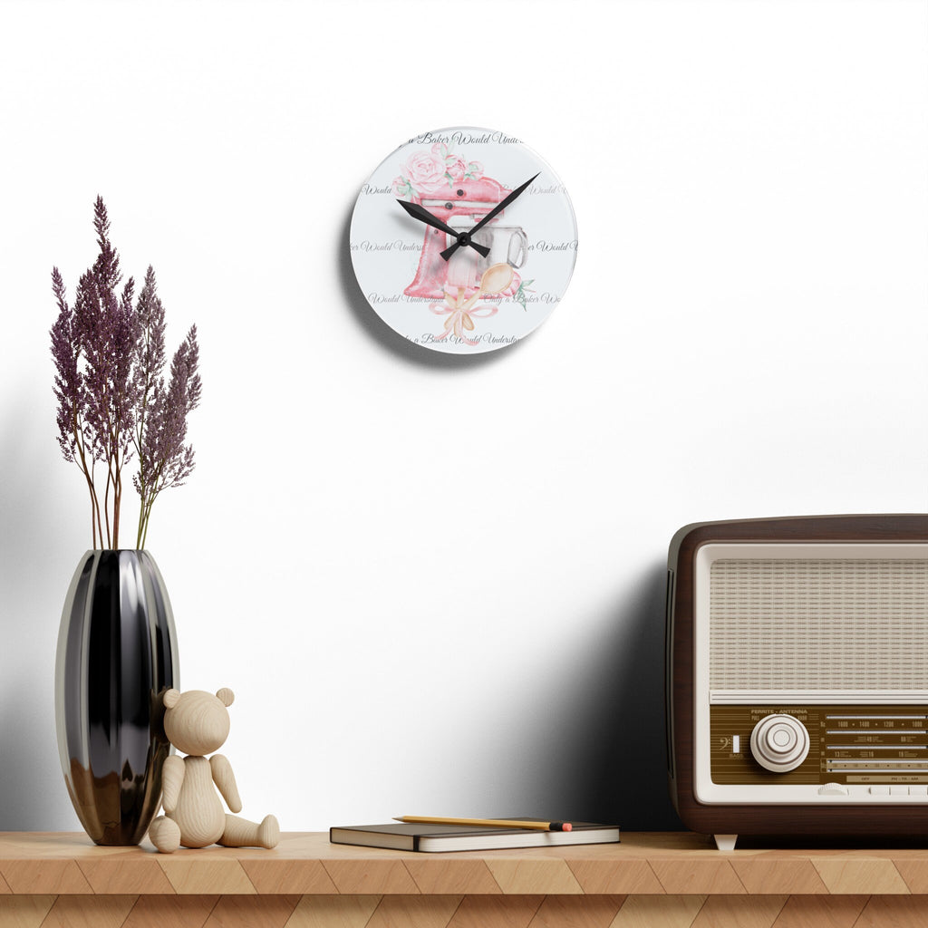 Only a Baker Would Understand Shabby Boho Acrylic Wall Clock