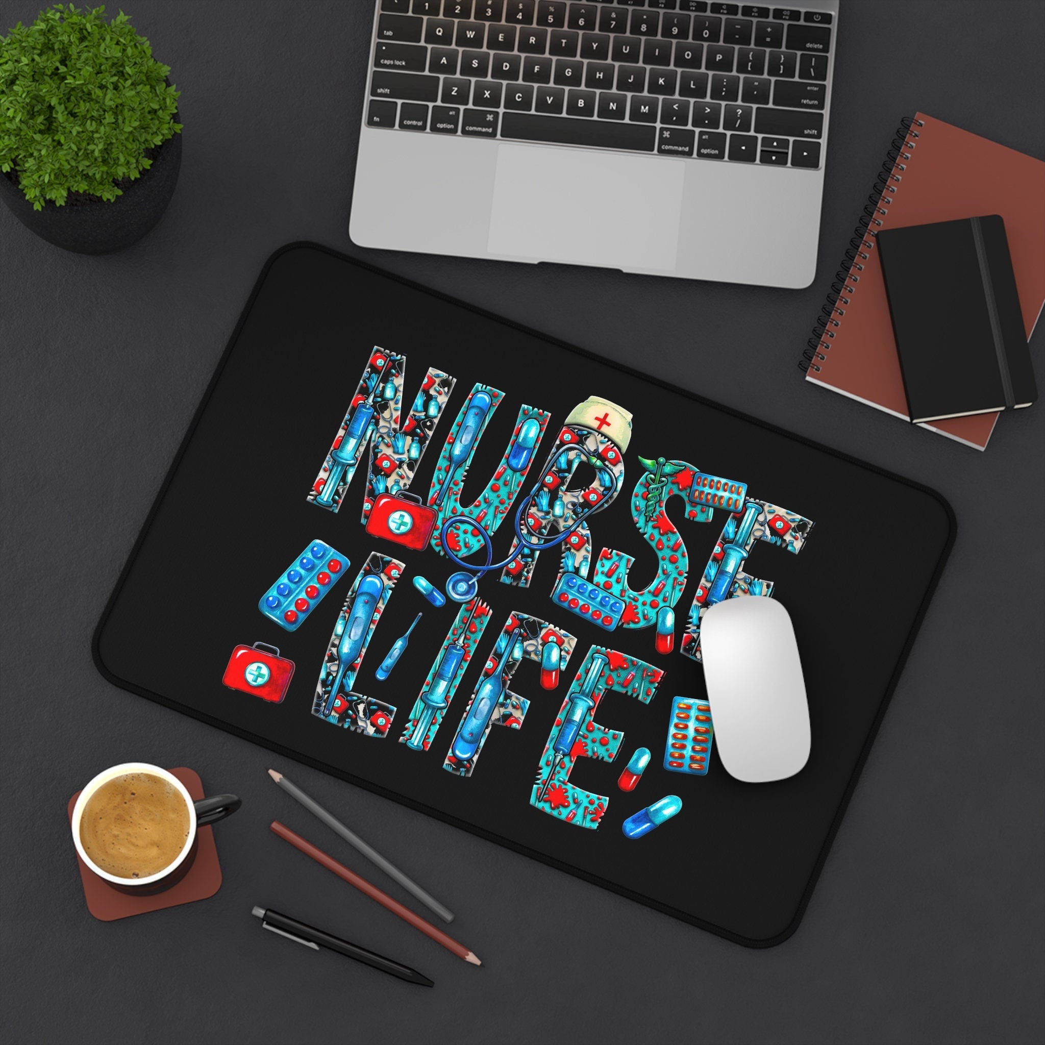 Nurse Life Desk Mat - Perfect Gift for Healthcare Heroes!