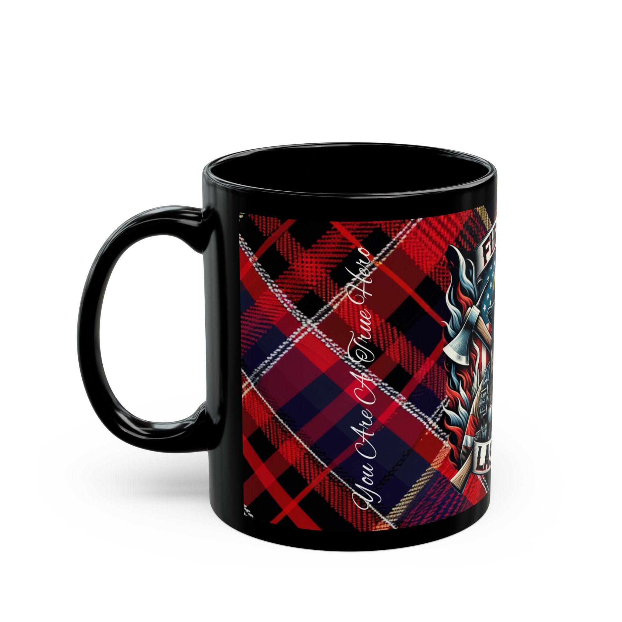 You Are A True Hero Fiireman's Mug (11oz, 15oz)