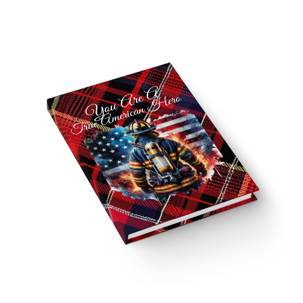Firefighter's " You are a True American Hero"e" - Ruled Line Journal