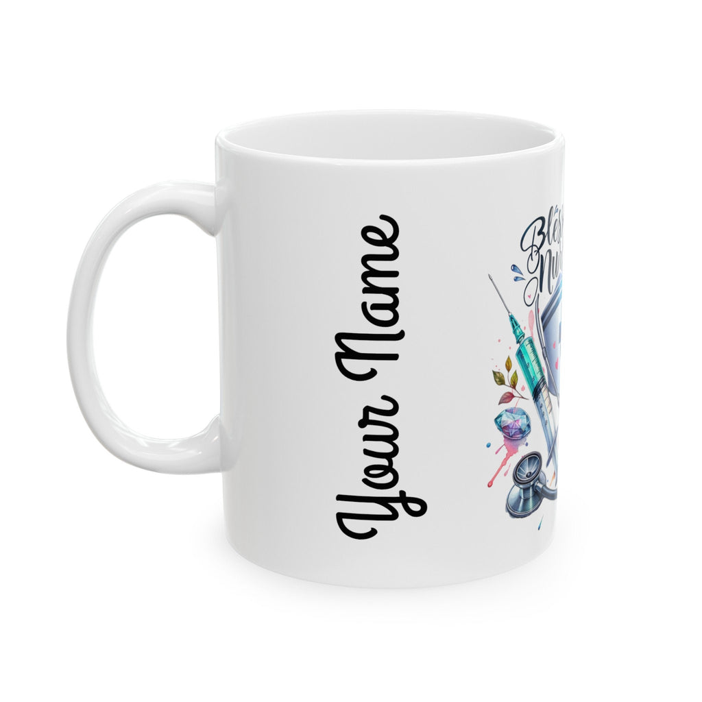 Your Name "Blessed Nurse",  (11oz, 15oz)