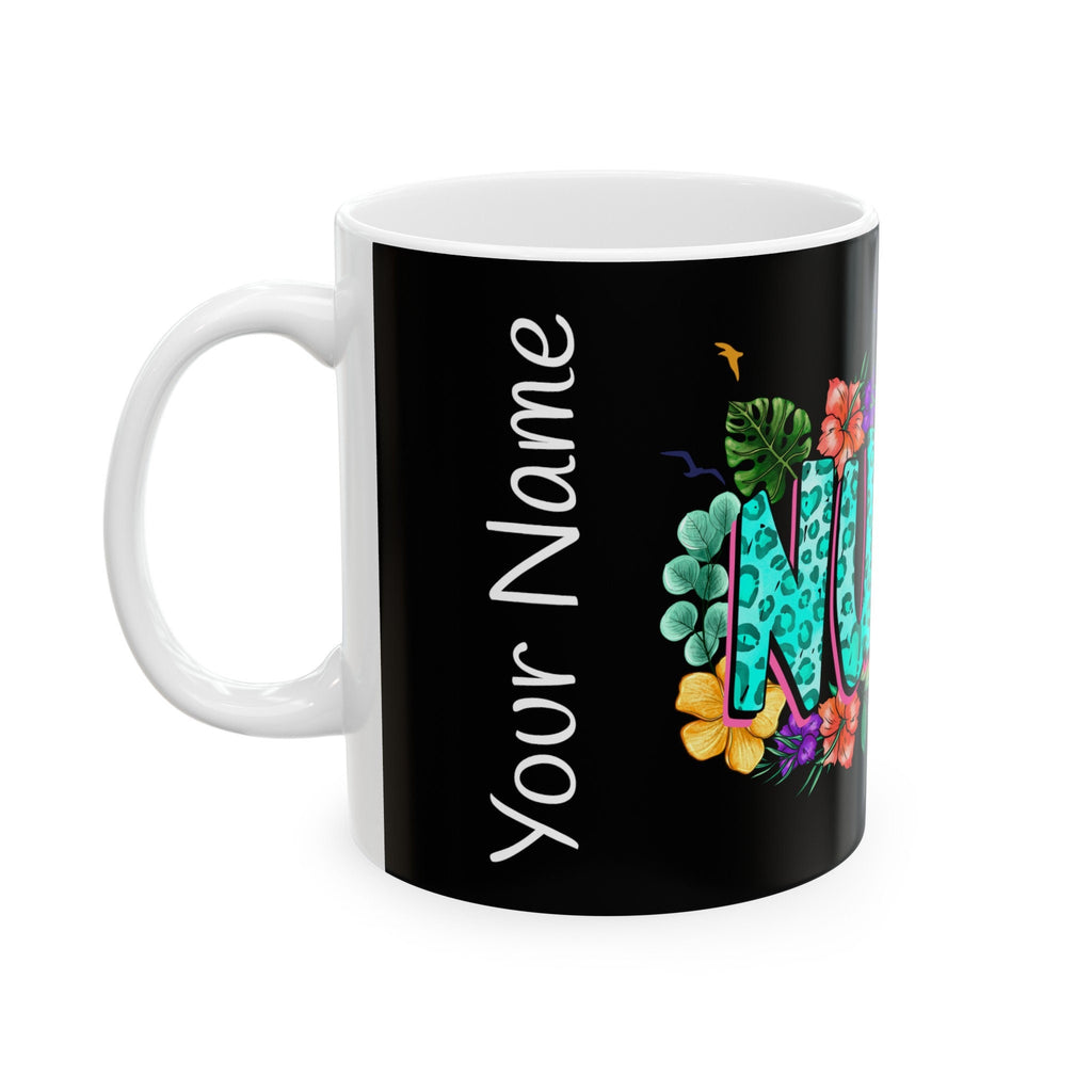Your Name "Nurse"  Mug,   (11oz, 15oz) Black