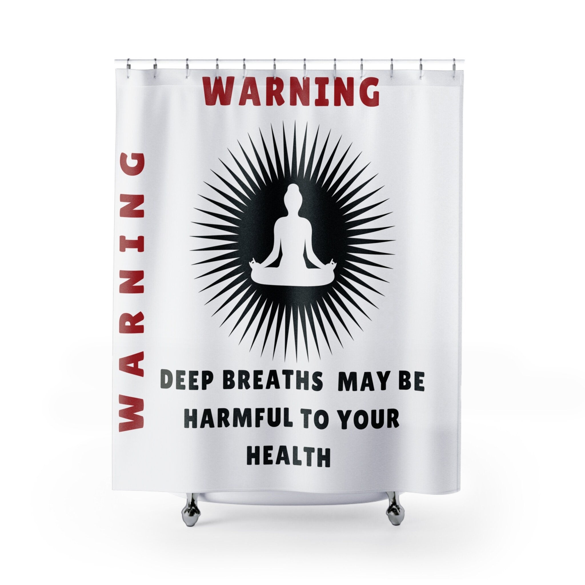 Warning Deep Breaths May Be Harmful Yoga Shower Curtain