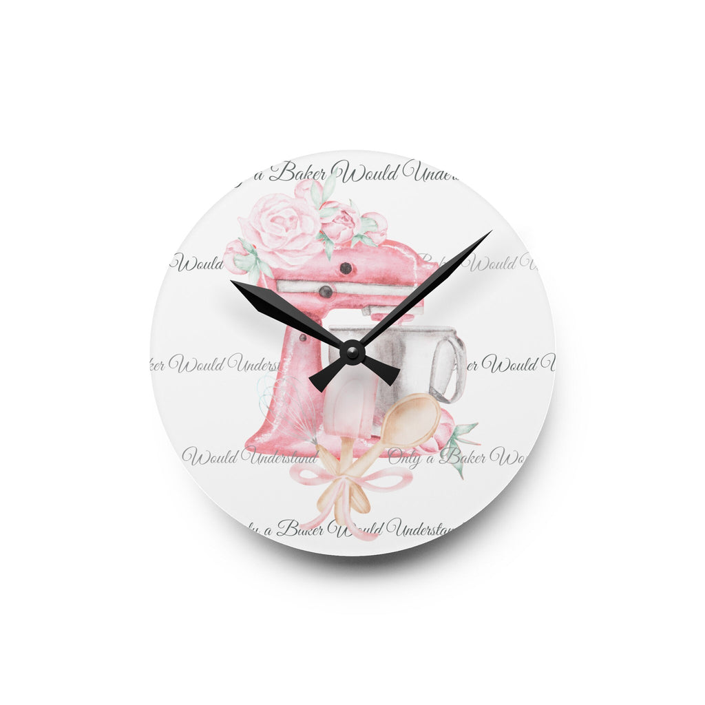 Only a Baker Would Understand Shabby Boho Acrylic Wall Clock