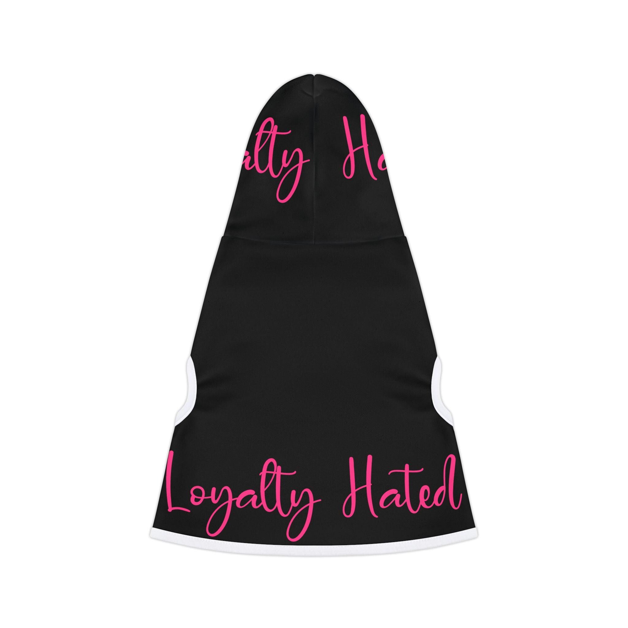 Loyalty Hated Pet Hoodie: Edgy Dog Sweatshirt