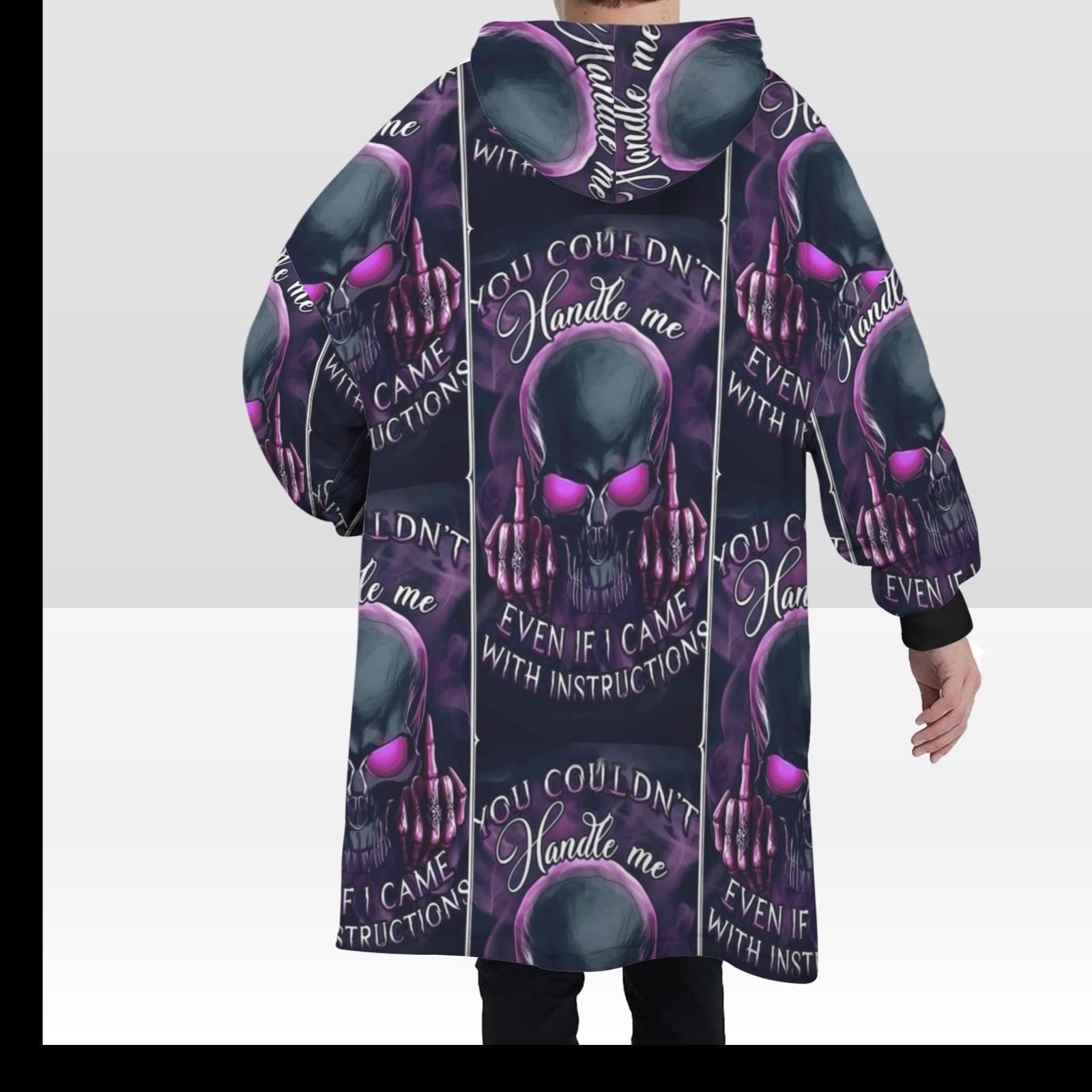 You couldn't Handle Me Blanket Pullover