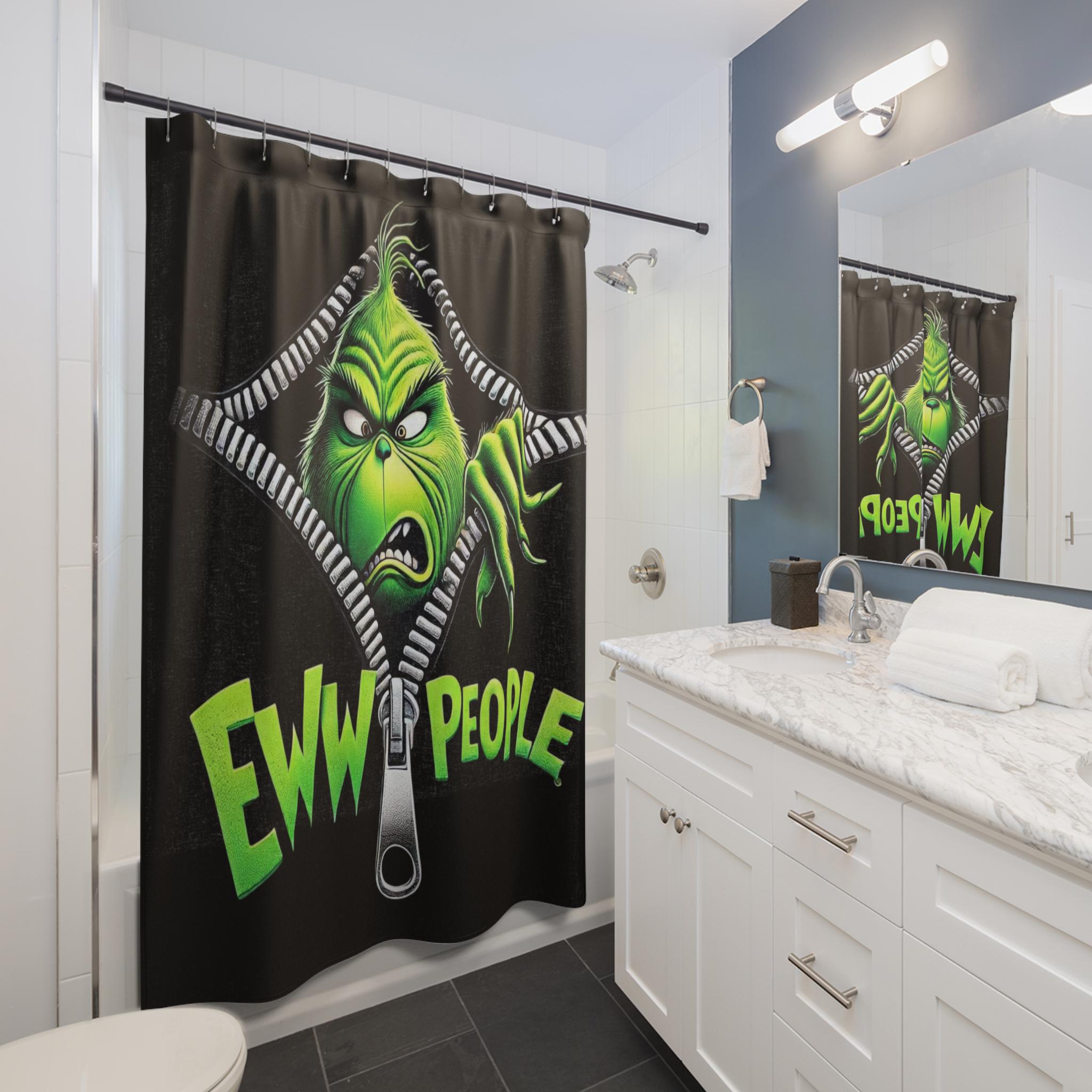 Grinch Eww People  Shower Curtain  Funny Christmas Bathroom Decor Zipper Peek Design
