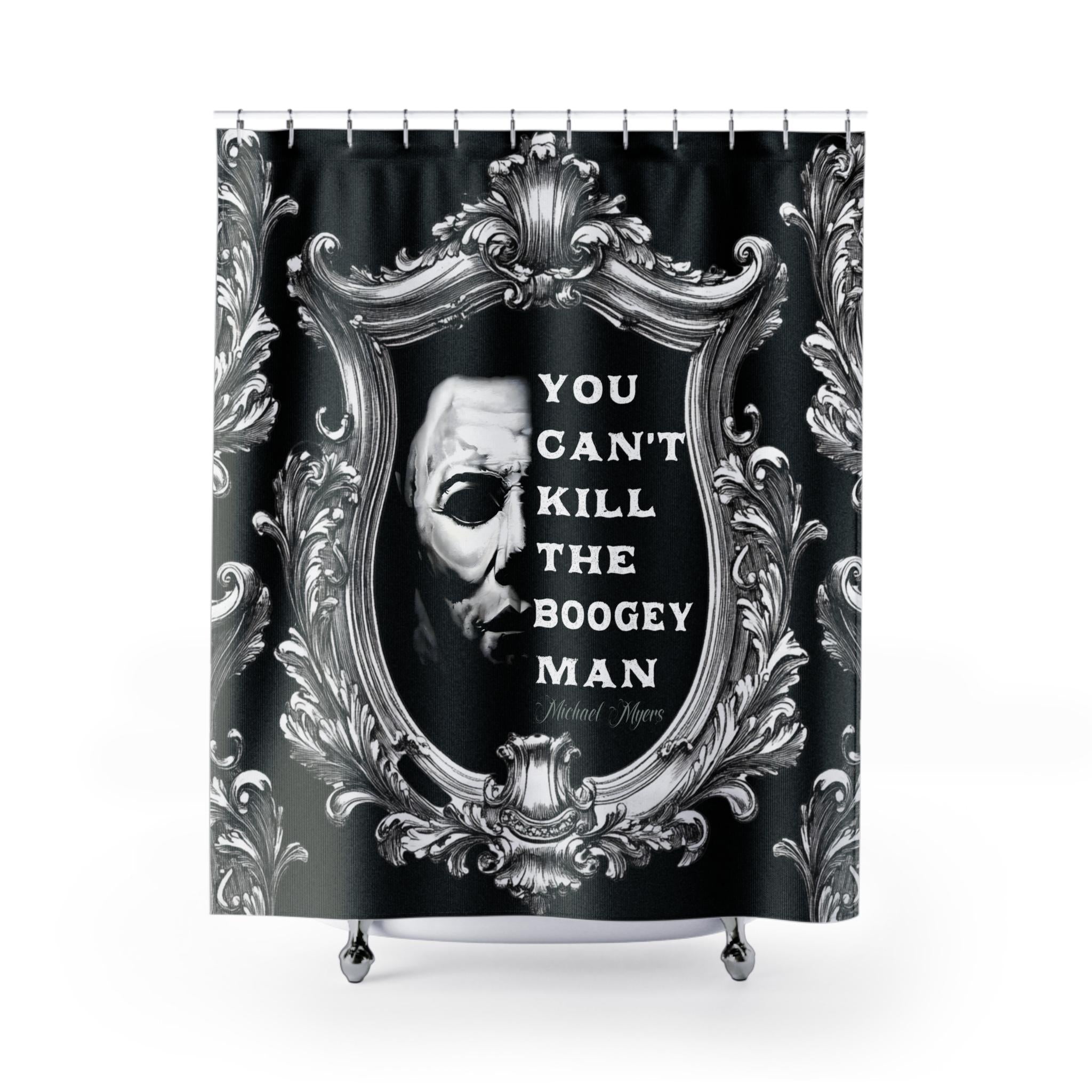 Michael Myers You Can't Kill the Boogeyman Shower Curtain | Ornate Black Silver Frame