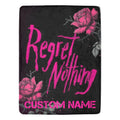 Gothic Regret Nothing Custom Blanket Fleece 60X80"